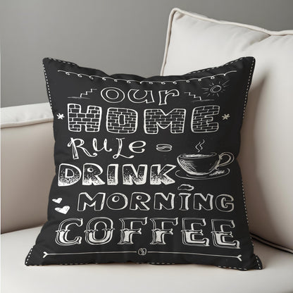 Coffee Quote Cushion Cover, Chalkboard Throw Pillow Case